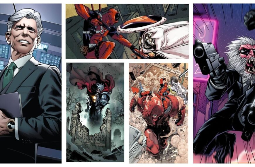 20 Most Powerful Deadpool Enemies of All Time