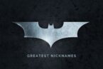12 Greatest Batman Nicknames Ever
