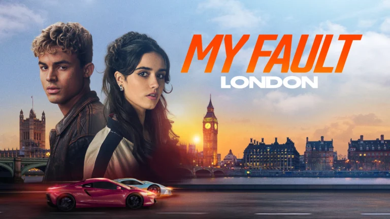 The Complete ‘My Fault: London’ Trilogy in Order — What’s Streaming and What’s Still Coming